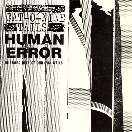 Cat-O-Nine Tails / Human Error (18) : Mirrors Reflect Our Own Walls (7")